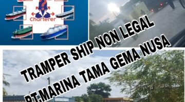 PT Marina Tama Gema Nusa: BISNIS TRAMPER SHIP NON LEGAL TANPA   SIUPAL & SIKKA