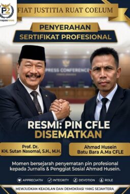 PROF. DR. KH. SUTAN NASOMAL SEMATKAN GELAR CFLE KE-2.500 KEPADA AHMAD HUSEIN BATU BARA, AMANAH BARU UNTUK MEMPERJUANGKAN KEADILAN